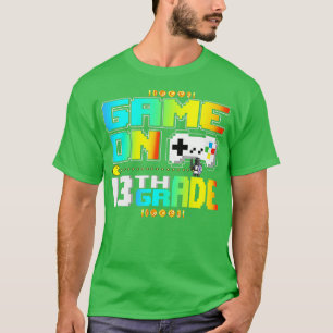 Game on 13th Grade Gaming Video Terug naar school T-shirt
