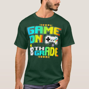Game on 8th Grade Gaming Video Terug naar School B T-shirt