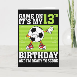 Game On Het Is Mijn 13e Verjaardag En Ik Ben Er Kl Kaart