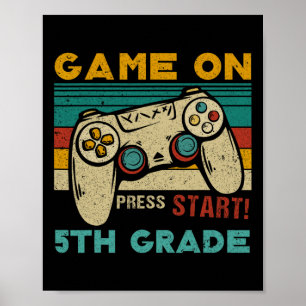 Game On Press Start 5th Grade Gamer Terug naar sch Poster