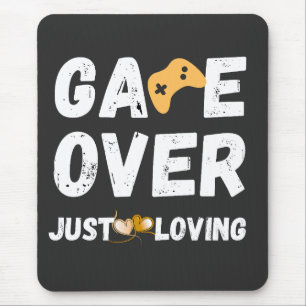 Game Over Alleen Maar Liefdevolle Gamer Kunst Muismat