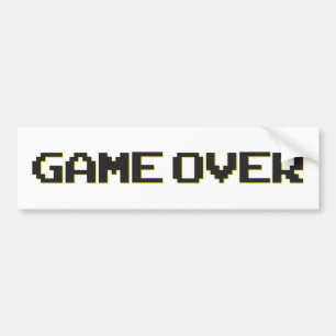 Game over bumpersticker