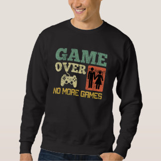 Game Over Geen Spellen Trouw Verlovingspartij 1 Trui