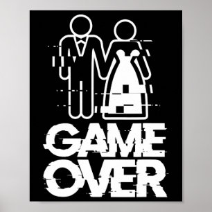Game Over Glitch Bruid Bruidegom Funny Wedding Poster