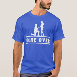 Game Over Huwelijksaanzoek Bachelor Party Bruidsjo T-shirt