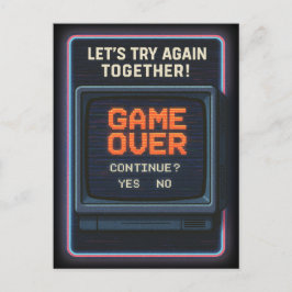 „Game Over“ lass es uns zusammen versuchen Briefkaart
