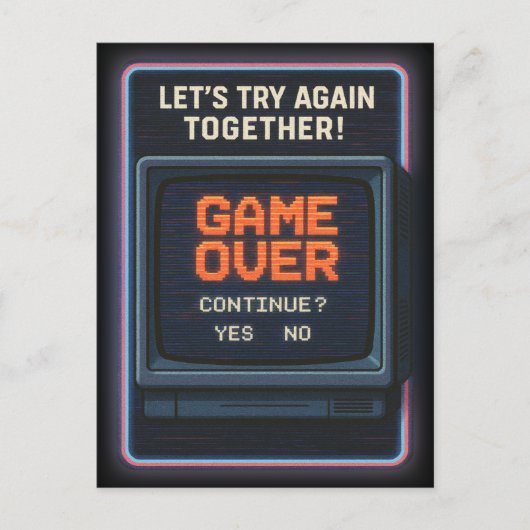 „Game Over“ lass es uns zusammen versuchen Briefkaart (Voorkant)