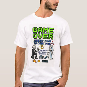 Game Over – Steek Ring om door te gaan T-shirt