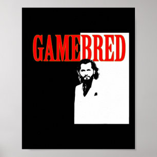Gamebred 2.0 Cuban Street MMA Fighter Miami Gangst Poster