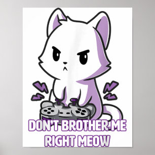 Gamecat Meow Funny Cat Poster