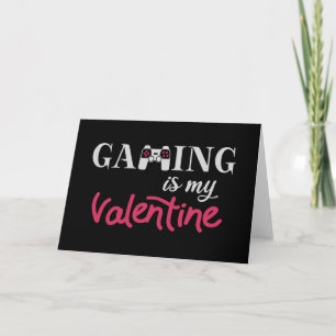Gamen is mijn Valentijn Kaart