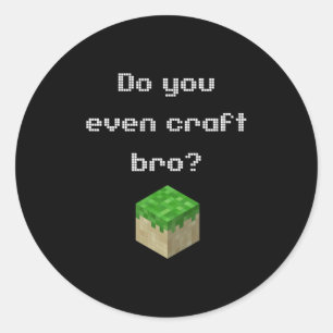 Gamer Attire Video Game doet u zelfs een kraft Bro Ronde Sticker