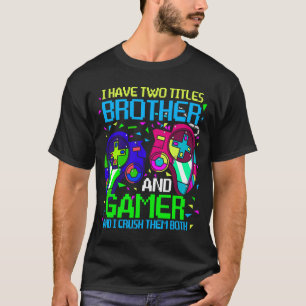 Gamer boys Kinder Ideaal Video Games Brother Gamin T-shirt