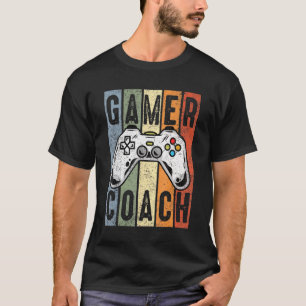 Gamer Coach Professional Video Game Player Cool Ga T-shirt