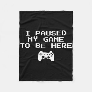 Gamer Esthetiek Ik Pauzeerde Mijn Game Om Hier Te  Fleece Deken