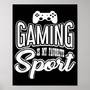 Gamer - Gamen is mijn favoriete sport Poster