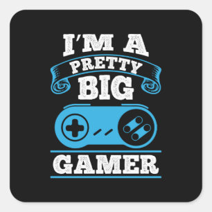 Gamer Gift Ik ben een Big Gamer Vierkante Sticker