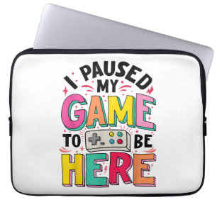 Gamer Girl Ik pauzeerde mijn spel om hier grappige Laptop Sleeve
