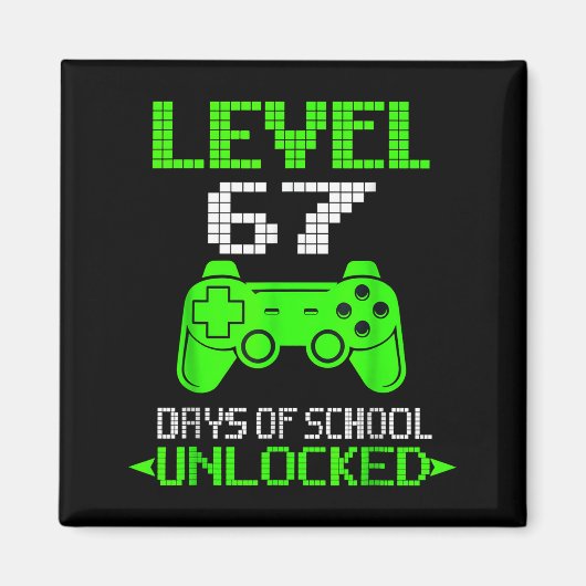 Gamer Level 6 7 Unlocked 100th Day Of School Meme Magneet (Voorkant)