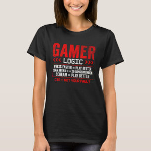 Gamer Logica  Druk leun schreeuw  Gamen T-shirt