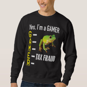 Gamer Meme Commerce Tax Fraud Trui