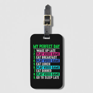 Gamer My Perfect Day Play Video Games Bagagelabel