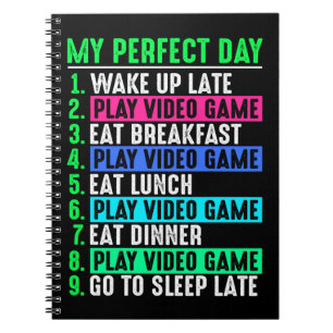Gamer My Perfect Day Play Video Games Notitieboek