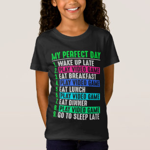 Gamer My Perfect Day Play Video Games T-shirt