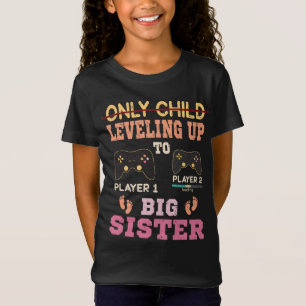 gamer nivelleren tot grote zus t-shirt