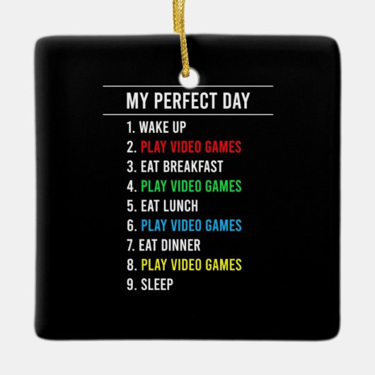 Gamer Perfect Day Keramisch Ornament (Voorkant)
