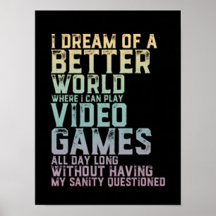 Gamer Quote voor videospellen spellen spellen Poster