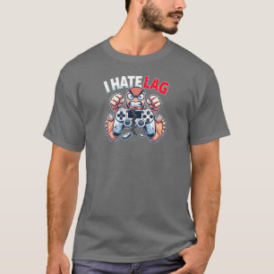 Gamer Rage: Ik haat vertraging T-shirt