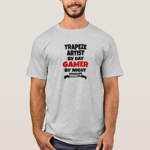 Gamer Trapeze Artiest T-shirt