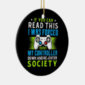 Gamer werd gedwongen om mijn controller te zetten keramisch ornament (Rechts)