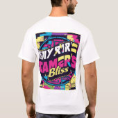 Gamer's Bliss T-Shirt Design (Zazzle) Niveau supér (Dos)