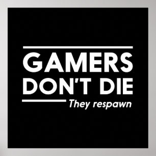 Gamers sterven niet poster