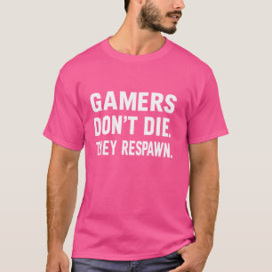 Gamers sterven niet, ze herpaaien grappige gamer t-shirt