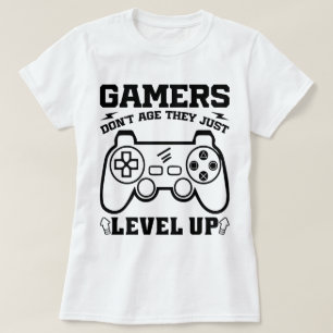 Gamers verouderen niet, ze verhogen alleen gamelie t-shirt