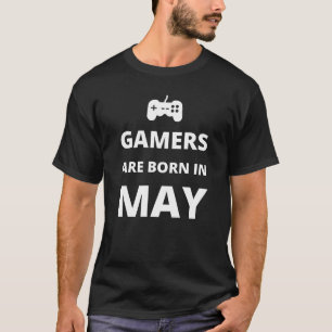Gamers worden geboren in mei t-shirt