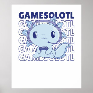 Gamesolotl Funny Axolotl Word Game for Gamers Poster