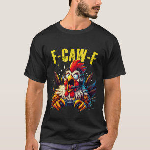 Gaming F-CAW-F Grappige Kip Schreeuw Gamer Humor T-shirt