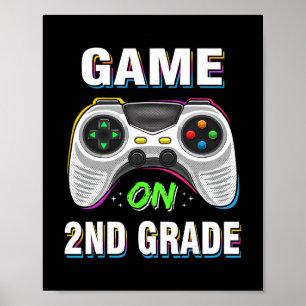 Gaming Game Aan 2e klas Tweede Eerste Dag School G Poster