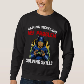 Gaming Increased My Problem Solving Skills  Gaming Trui