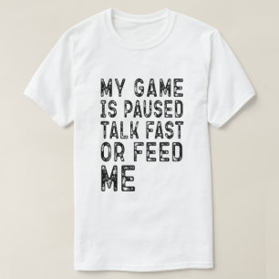 Gaming liefhebber Mijn spel is gepauzeerd Cool Ver T-shirt