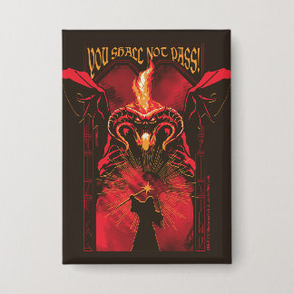 GANDALF™ Vs Balrog "Je Zal Niet Passeren" Grafisch Button