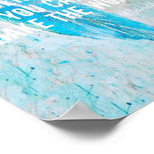 Gandhi citeert poster motivatie tekst op fotokunst (Hoek)