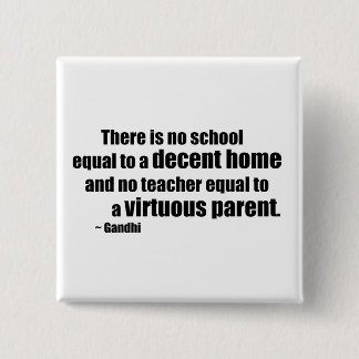 Gandhi Homeschool Vierkante Button 5,1 Cm