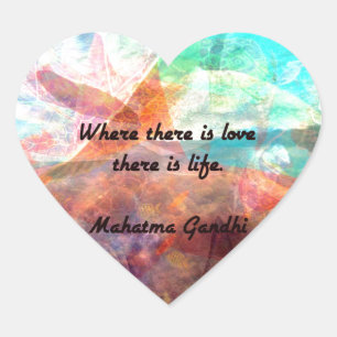 Gandhi Inspirerend Quote over liefde, leven en hoo Hart Sticker