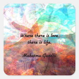 Gandhi Inspirerend Quote over liefde, leven en hoo Vierkante Sticker