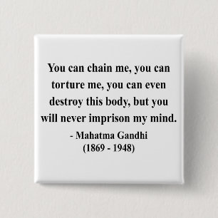Gandhi Quote 7a Vierkante Button 5,1 Cm